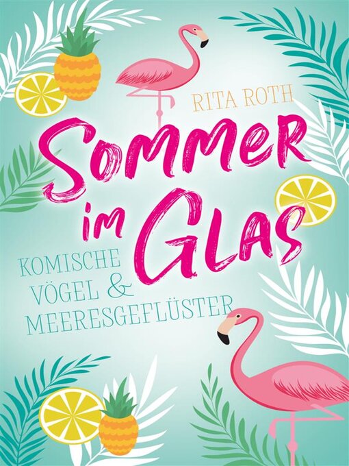 Title details for Sommer im Glas by Rita Roth - Available